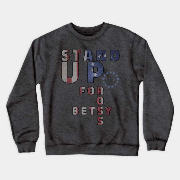 Stand up for Betsy Ross, Betsy Ross Flag tee-Rush Limbaugh Crewneck Sweatshirt by artspot